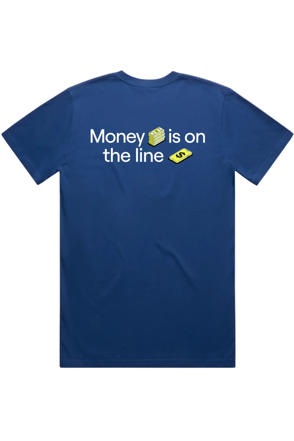 "Money is on the Line" Tee
